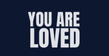 You Are Loved - Community Insight Circles