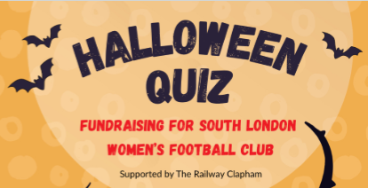 Halloween Quiz - Fundraising for South London Women's Football Club